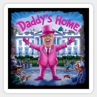 Trump Pink Daddys Home 2024 Sticker